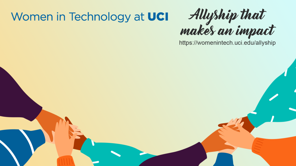 Women in Technology at UCI Allyship that makes an impact background